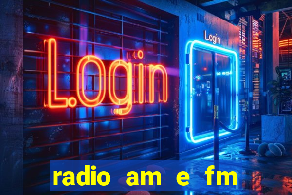 radio am e fm casas bahia